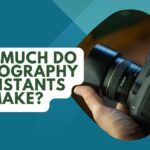 How Much Do Photography Assistants Make