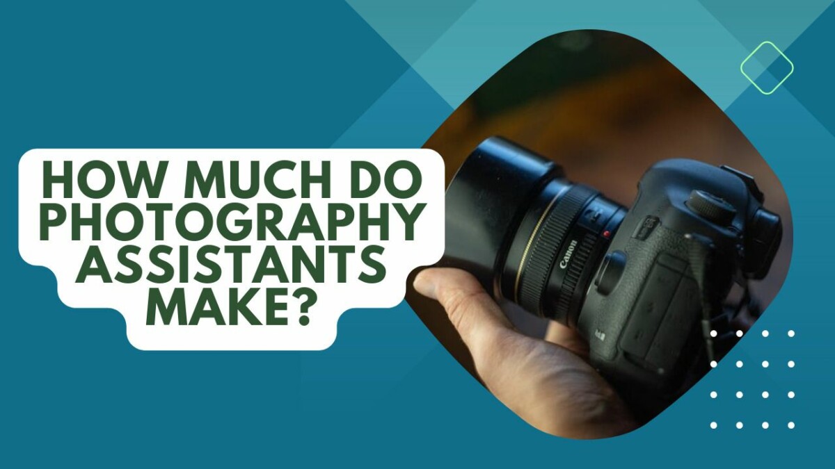 How Much Do Photography Assistants Make? A Salary Overview